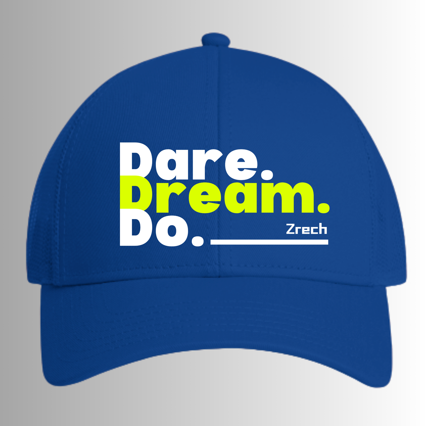 Bold and Fearless: "Dare Dream Do" Sports Cap
