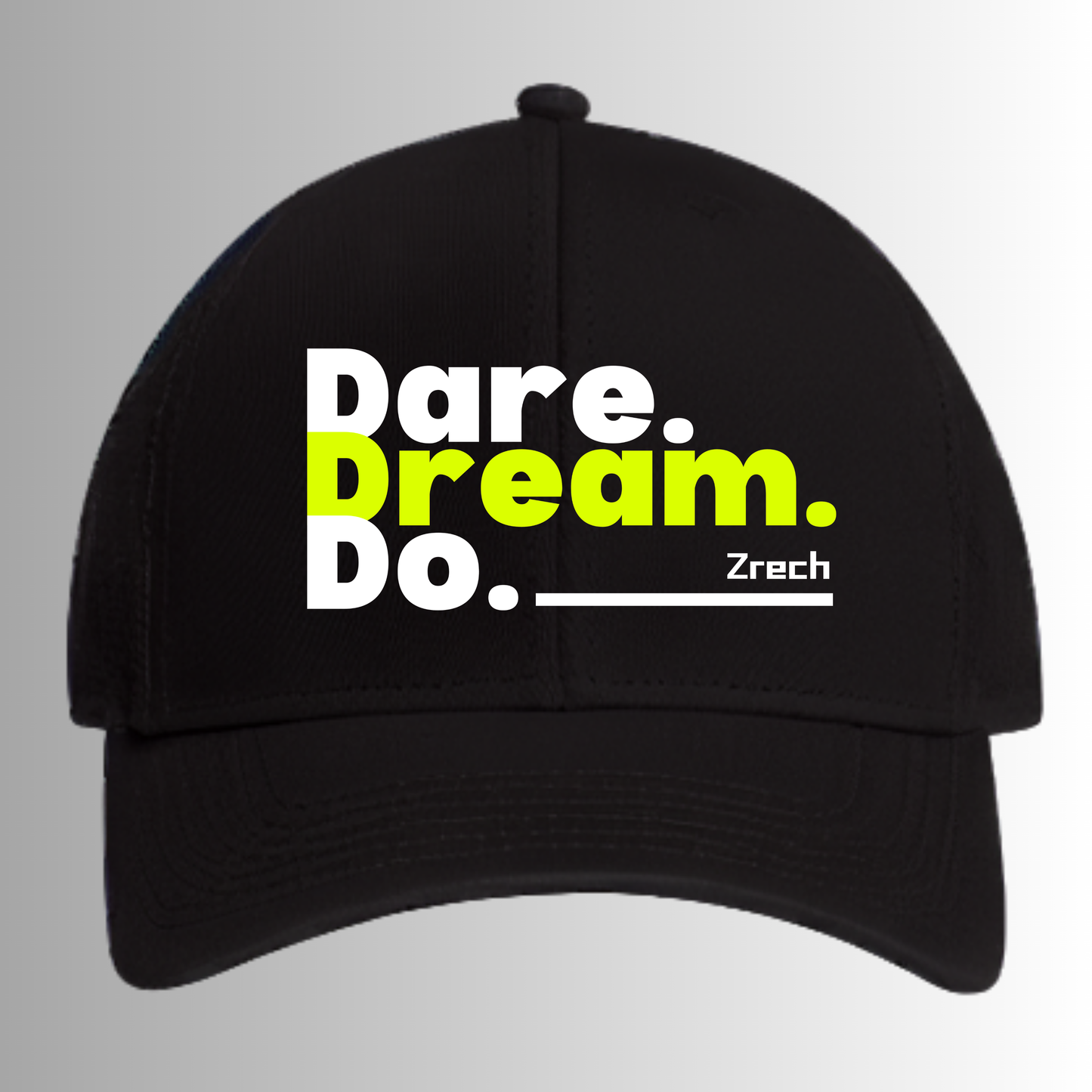 Bold and Fearless: "Dare Dream Do" Sports Cap